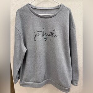 SHEIN Gray 'Just Breathe' Sweatshirt